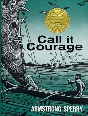 Call It Courage / by Sperry, Armstrong
