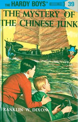 The Mystery of the Chinese Junk / by Dixon, Franklin W