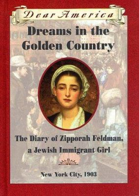 Dreams In the Golden Country : by Lasky, Kathryn
