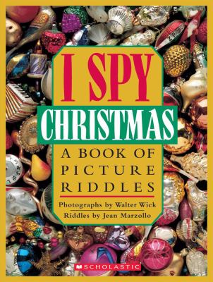 I Spy Christmas : by Wick, Walter