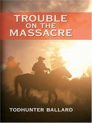 Trouble on the massacre