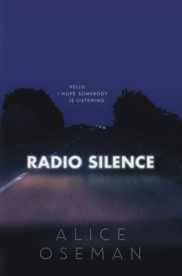 Radio silence / by Oseman, Alice,