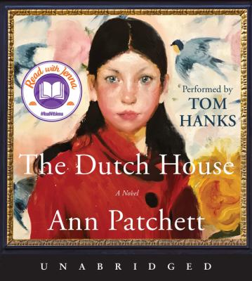 The Dutch house : by Patchett, Ann