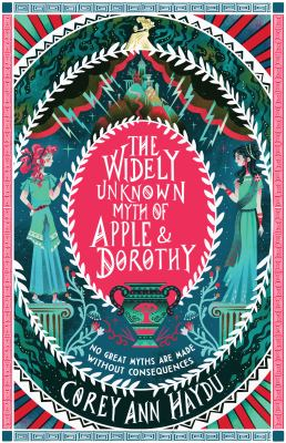 The Widely Unknown Myth of Apple & Dorothy / by Haydu, Corey Ann