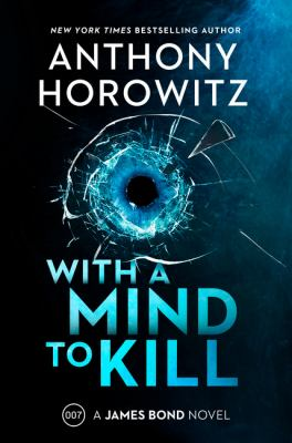 With a mind to kill / by Horowitz, Anthony,