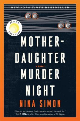 Mother-Daughter Murder Night : by Simon, Nina