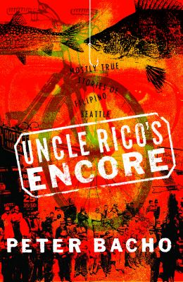 Uncle Rico's encore : by Bacho, Peter