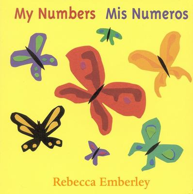 My numbers = by Emberley, Rebecca.