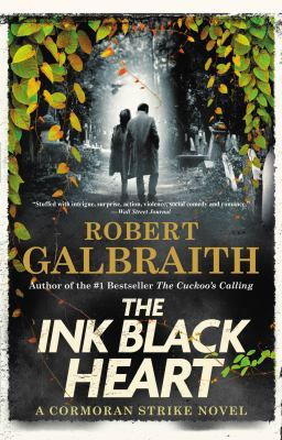 The Ink Black Heart / by Galbraith, Robert