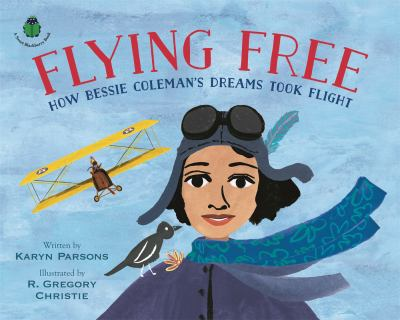 Flying Free : by Parsons, Karyn