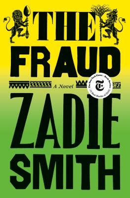 The Fraud / by Smith, Zadie