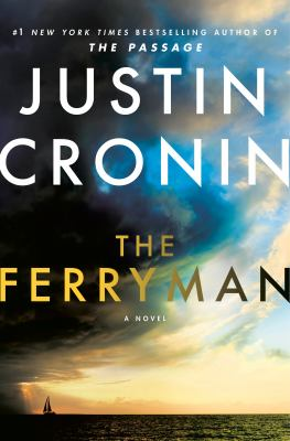 The Ferryman : by Cronin, Justin