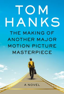 The Making of Another Major Motion Picture Masterpiece / by Hanks, Tom