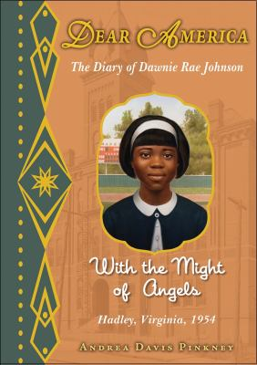 With the Might of Angels : by Pinkney, Andrea Davis