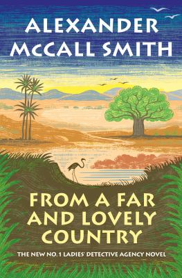 From A Far and Lovely Country / by McCall Smith, Alexander