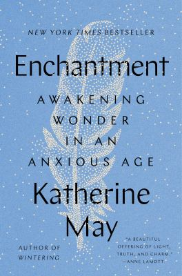 Enchantment : by May, Katherine