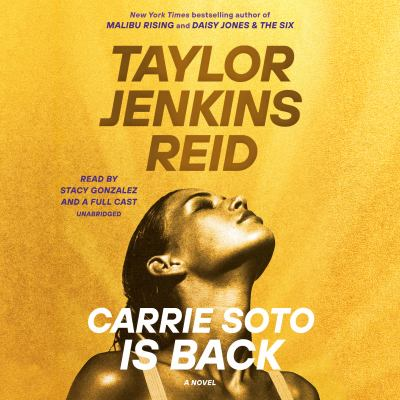 Carrie Soto is back : by Reid, Taylor Jenkins,