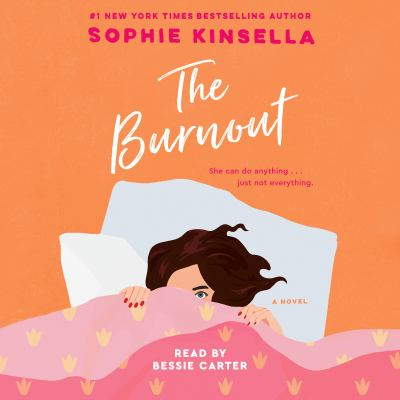 The Burnout : by Kinsella, Sophie