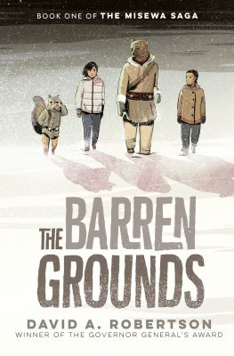 The Barren Grounds / by Robertson, David