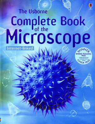 The Usborne complete book of the microscope : by Rogers, Kirsteen.