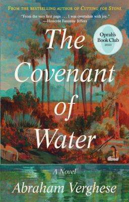 The Covenant of Water : by Verghese, Abraham