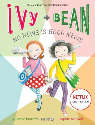 IVy + Bean No News Is Good News / by Barrows, Annie