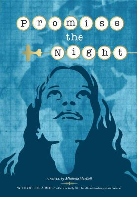 Promise the night : by MacColl, Michaela,