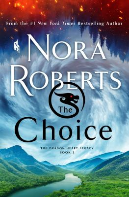 The Choice / by Roberts, Nora