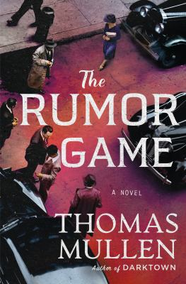The Rumor Game : by Mullen, Thomas
