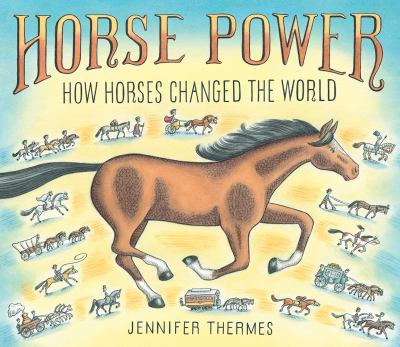 Horse power : by Thermes, Jennifer