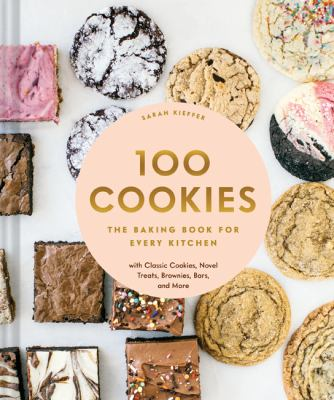 100 Cookies : by Kieffer, Sarah
