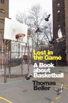 Lost In the Game : by Beller, Thomas