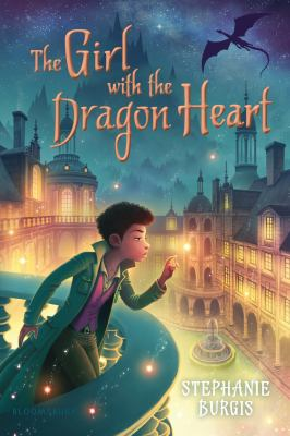 The Girl With the Dragon Heart / by Burgis, Stephanie