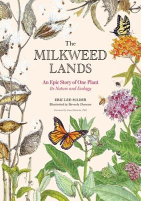 The Milkweed Lands : by Lee-Mäder, Eric