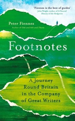 Footnotes : by Fiennes, Peter,