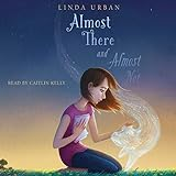 Almost there and almost not / by Urban, Linda
