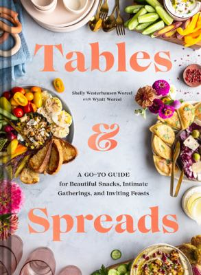 Tables & spreads : by Westerhausen, Shelly,