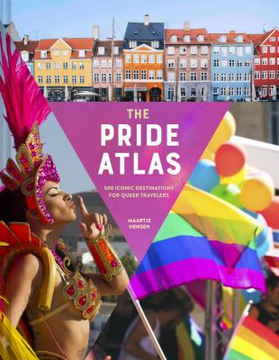 The Pride Atlas : by Hensen, Maartje