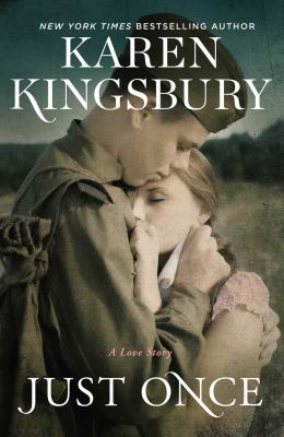 Just Once : by Kingsbury, Karen