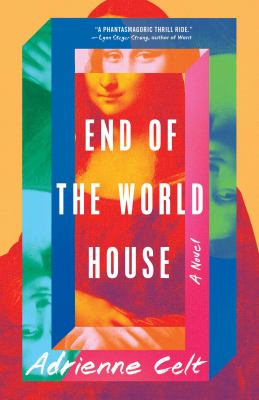 End of the World House : by Celt, Adrienne