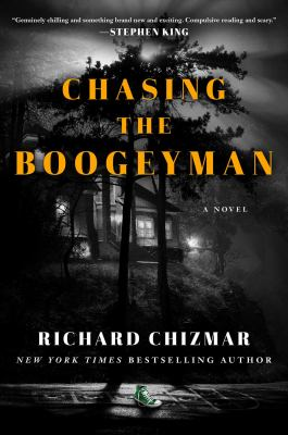 Chasing the Boogeyman : by Chizmar, Richard