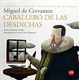 Miguel de Cervantes : by Padilla, Ignacio
