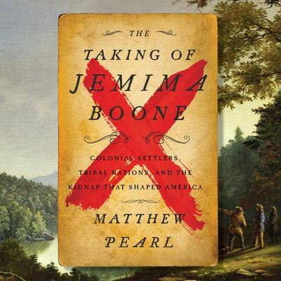 The taking of Jemima Boone : by Pearl, Matthew
