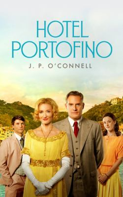 Hotel Portofino / by O'Connell, J. P.